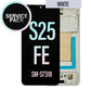LCD Touch Screen Replacement Assembly With Frame For Galaxy S25 FE  -White